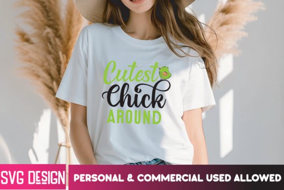 Cutest Chick Around SVG Design: Graphics & T-Shirt Designs