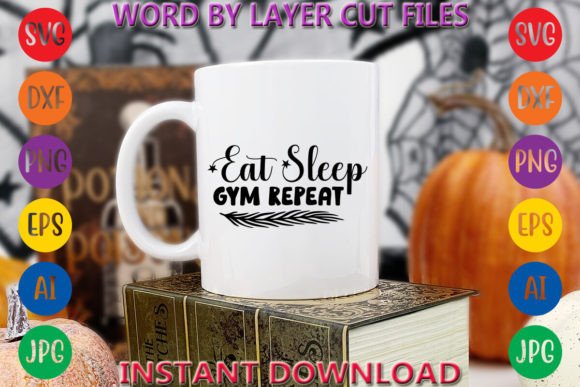 Eat Sleep Gym Repeat 2: Freebies Graphics Review