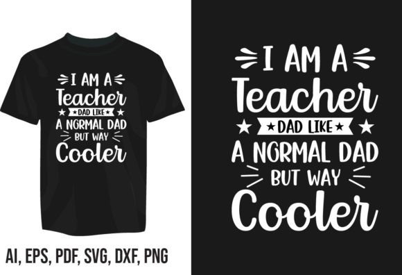 Father’s Day Graphics for T-Shirt Designs