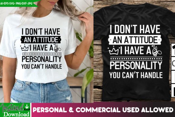 I Don't Have an Attitude: Sarcastic SVG Graphics & Freebies