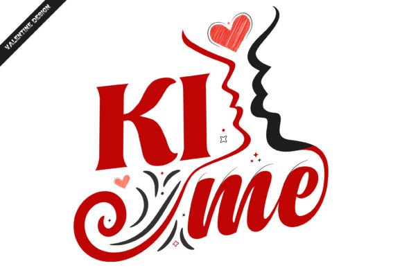Kiss Me Valentine Graphics for T-Shirt Designs