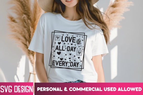 Love All Day Everyday SVG Design: Free Graphics Review