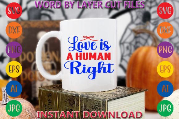 Love is a Human Right: Graphics & Freebies Review