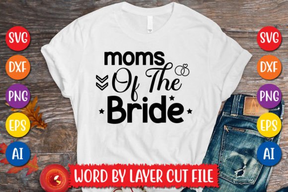 Moms of the Bride SVG: Graphics for Freebies