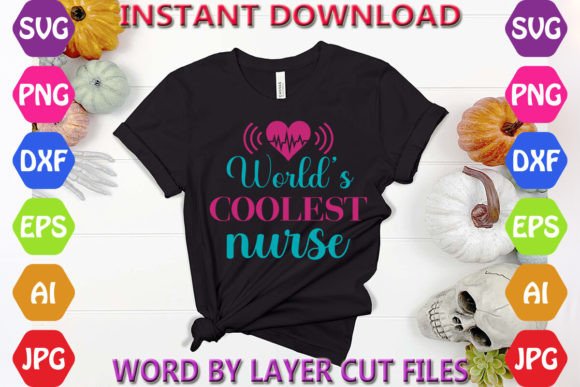 World's Coolest Nurse Graphics & Freebies Review